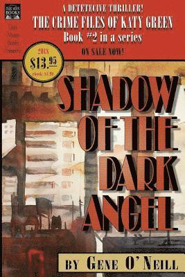 Gene O'Neill - Shadow of the Dark Angel, Häftad