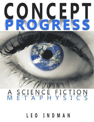 Leo Indman - Concept Progress, Häftad