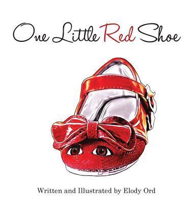 Ord Elody - One Little Red Shoe, Inbunden