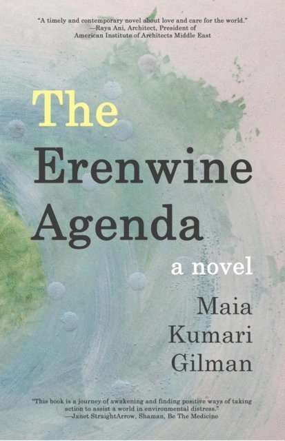 Maia  Kumari Gilman, Jillian Magalaner Stone - Erenwine Agenda, E-bok. Tillgänglighet: Lägg i varukorg
