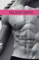 Nelson Simon - A la sombra de los muchachos en flor, Häftad