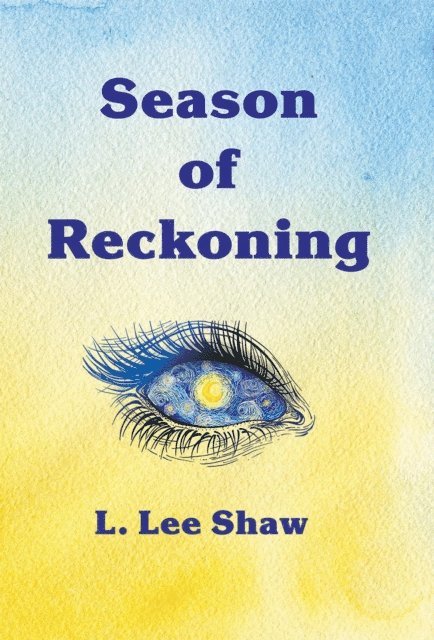 L. Lee Shaw - Season of Reckoning, E-bok