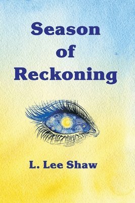 L Lee Shaw - Season of Reckoning, Häftad