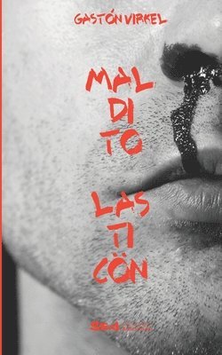 Gaston Virkel - Maldito Lasticon, Häftad