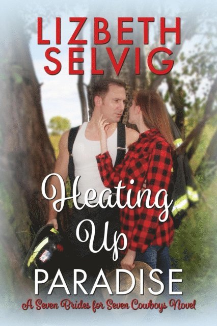 Lizbeth Selvig - Heating Up Paradise, E-bok