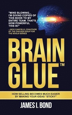 James I Bond - Brain Glue, Inbunden