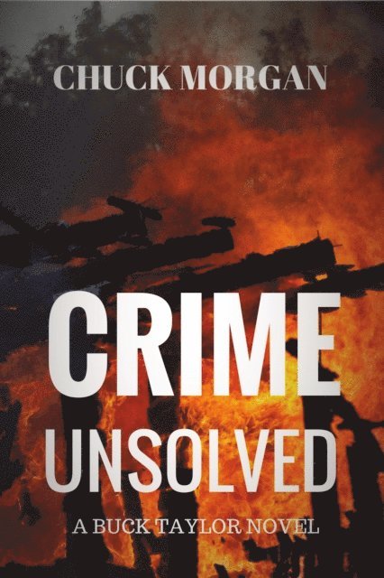 Chuck Morgan - Crime Unsolved, E-bok