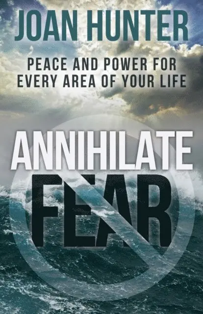 Joan Hunter - Annihilate Fear, E-bok. Tillgänglighet: Lägg i varukorg