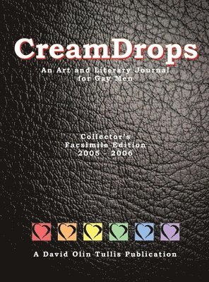 David Olin Tullis - CreamDrops - An Art and Literary Journal for Gay Men, Inbunden. Tillgänglighet: Lägg i varukorg