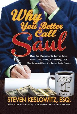 Steven Keslowitz - Why You Better Call Saul, Inbunden. Tillgänglighet: Lägg i varukorg