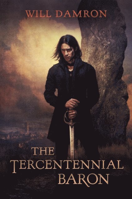 Will Damron - Tercentennial Baron, E-bok