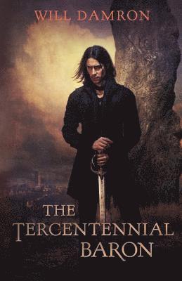 Will Damron - Tercentennial Baron, Häftad