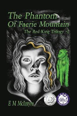 E M McIntyre - Phantom of Faerie Mountain, Häftad
