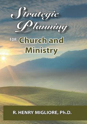 R. Henry Migliore - Strategic Planning for Church and Ministry, Häftad