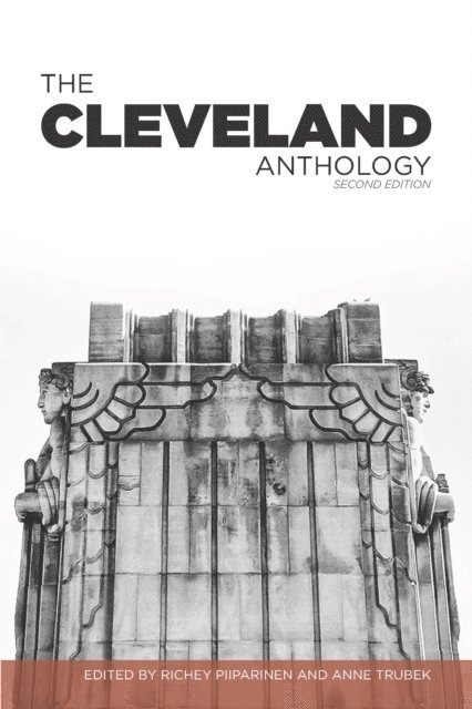 Anne Trubek, Richey Piiparinen - Cleveland Anthology, E-bok