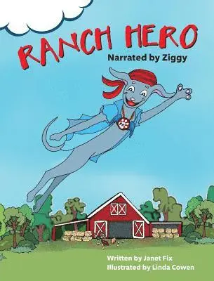 Janet Fix - Ranch Hero, Inbunden. Tillgänglighet: Lägg i varukorg