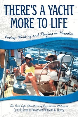 There's a Yacht More to Life