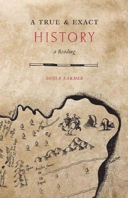 Sonia Farmer - True & Exact History, Häftad
