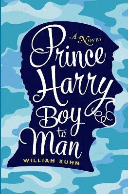 William Kuhn - Prince Harry Boy to Man, Häftad. Tillgänglighet: Lägg i varukorg
