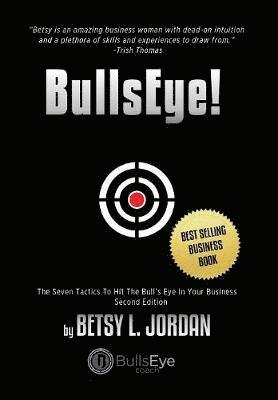 Betsy L Jordan - BullsEye!, Inbunden. Tillgänglighet: Tillfälligt slut