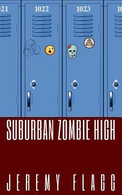 Jeremy Flagg - Suburban Zombie High, Häftad. Tillgänglighet: Lägg i varukorg