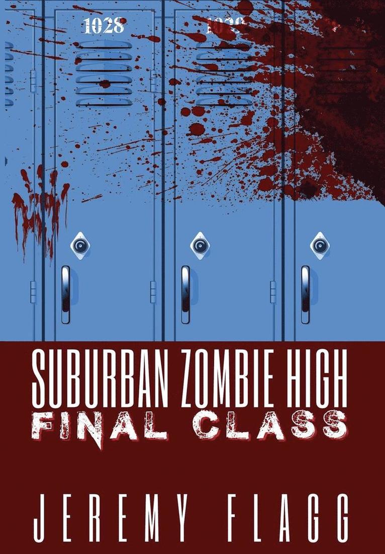 Jeremy Flagg - Suburban Zombie High, Inbunden. Tillgänglighet: Lägg i varukorg