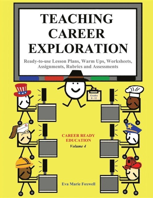 Eva Marie Foxwell - Teaching Career Exploration, E-bok