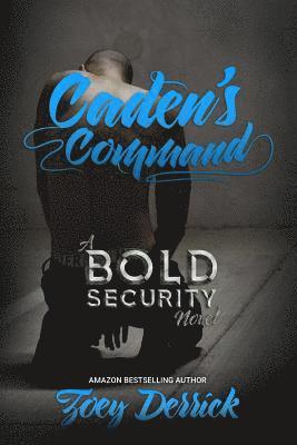 Caden's Command: Finding Submission Duet