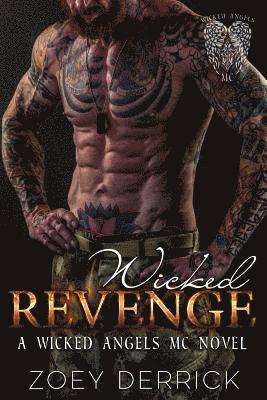 Zoey Derrick - Wicked Revenge: A Wicked Angels MC Novel, Häftad. Tillgänglighet: Lägg i varukorg