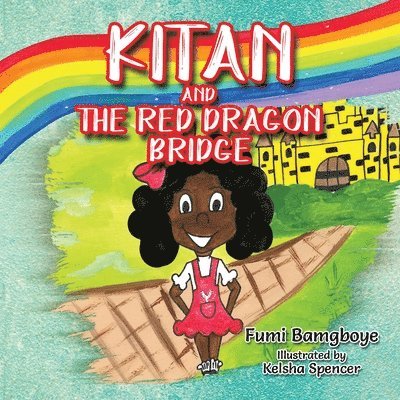 Fumi Bamgboye - Kitan and The Red Dragon Bridge, Häftad