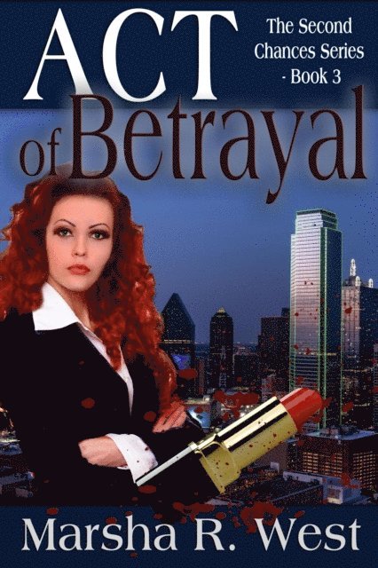Marsha R West - Act of Betrayal, E-bok