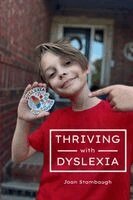 Joan Stambaugh, Jill Hodge - Thriving with Dyslexia, Häftad