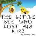 The Little Bee Who Lost His Buzz
