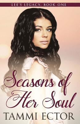 Tammi Ector - Seasons of Her Soul, Häftad