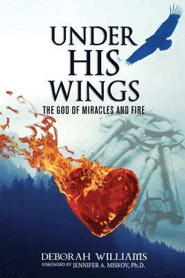 Deborah Williams - Under His Wings, Häftad