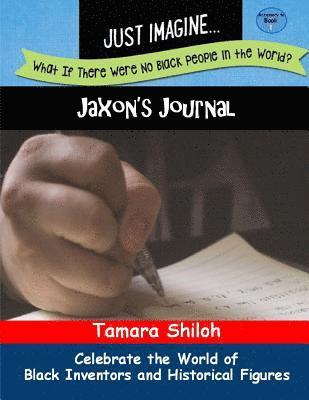 Tamara Shiloh - Jaxon's Journal - Book One, Häftad