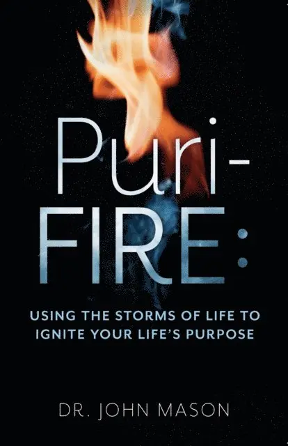 Dr. John Mason - Puri-Fire, E-bok. Tillgänglighet: Lägg i varukorg