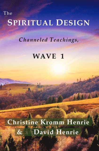 David J Henrie, Christine Kromm Henrie - Spiritual Design, E-bok