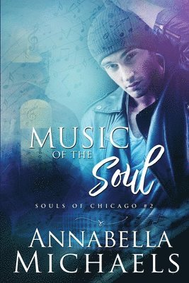 Annabella Michaels - Music of the Soul, Häftad. Tillgänglighet: Lägg i varukorg