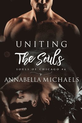 Annabella Michaels - Uniting the Souls, Häftad. Tillgänglighet: Lägg i varukorg