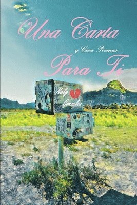 Nely Gonzalez, Gabriel H. Sanchez - Una Carta: Y Cien Poemas Para Ti, Häftad