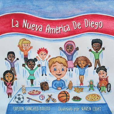 Evelyn Sanchez-Toledo - La Nueva America de Diego, Häftad