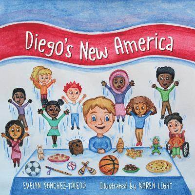 Evelyn Sanchez-Toledo - Diego's New America, Häftad