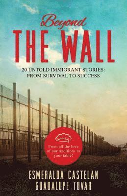 Guadalupe Tovar, Esmerald Castelan - Beyond the Wall, Häftad