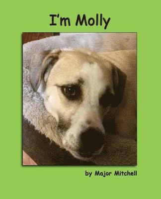 Major Leonard Mitchell, Judith E. Mitchell - I'm Molly, Häftad