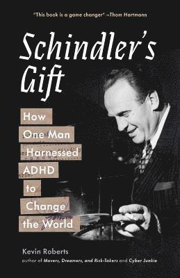 Kevin J Roberts - Schindler's Gift, Häftad