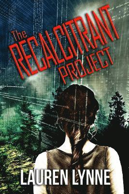 Lauren Lynne - Recalcitrant Project, Häftad