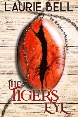 Laurie Bell - Tiger's Eye, Häftad