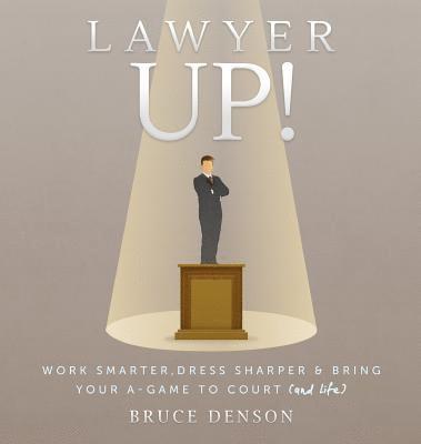 Lawyer Up!