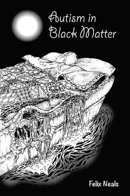 Felix Neals - Autism in Black Matter, Häftad. Tillgänglighet: Lägg i varukorg
